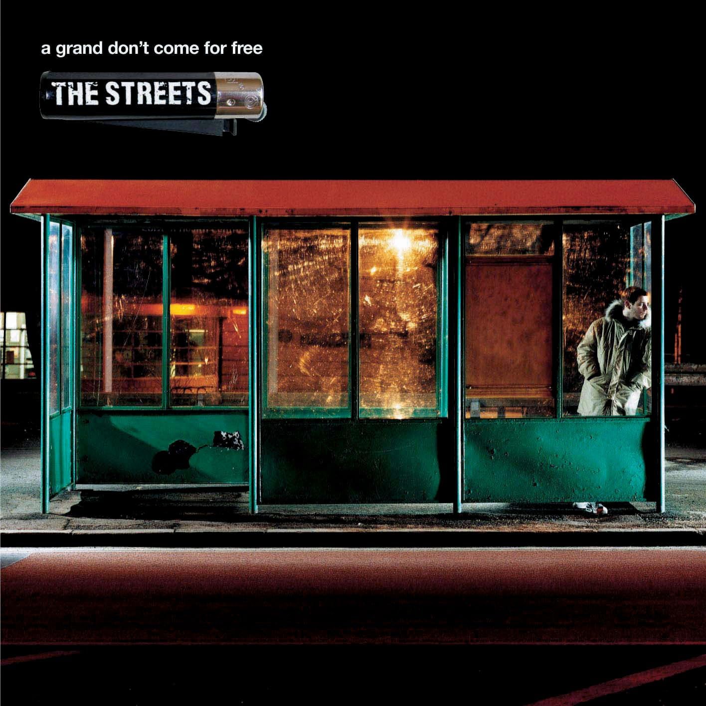 The Streets - A Grand Don't Come for Free