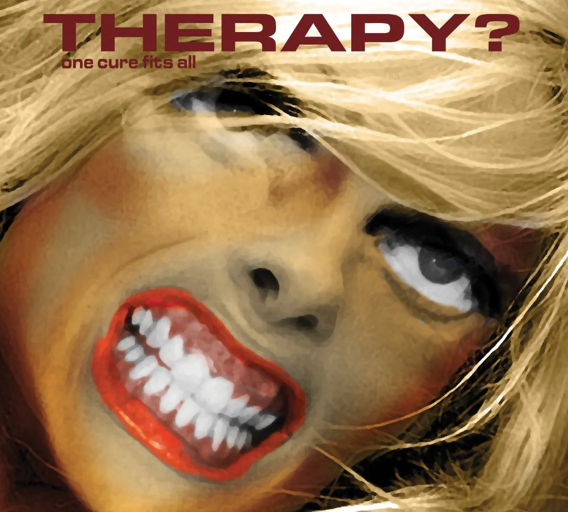 Therapy? - One Cure Fits All - Image 2