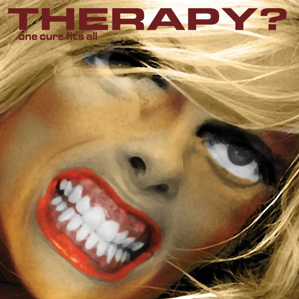 Therapy? - One Cure Fits All - Image 3