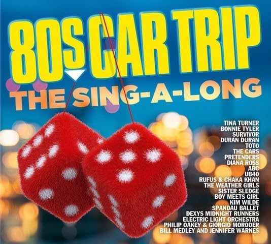 Various Artists - 80's Car Trip: The Sing-A-Long