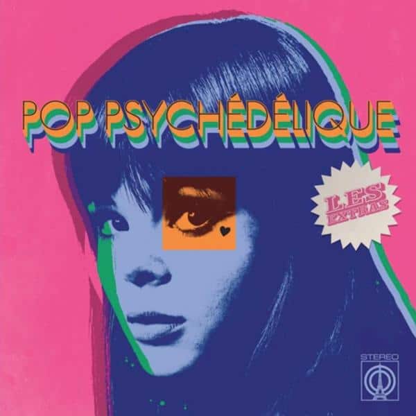 Various Artists - Pop Psychédélique (Les Extras)
