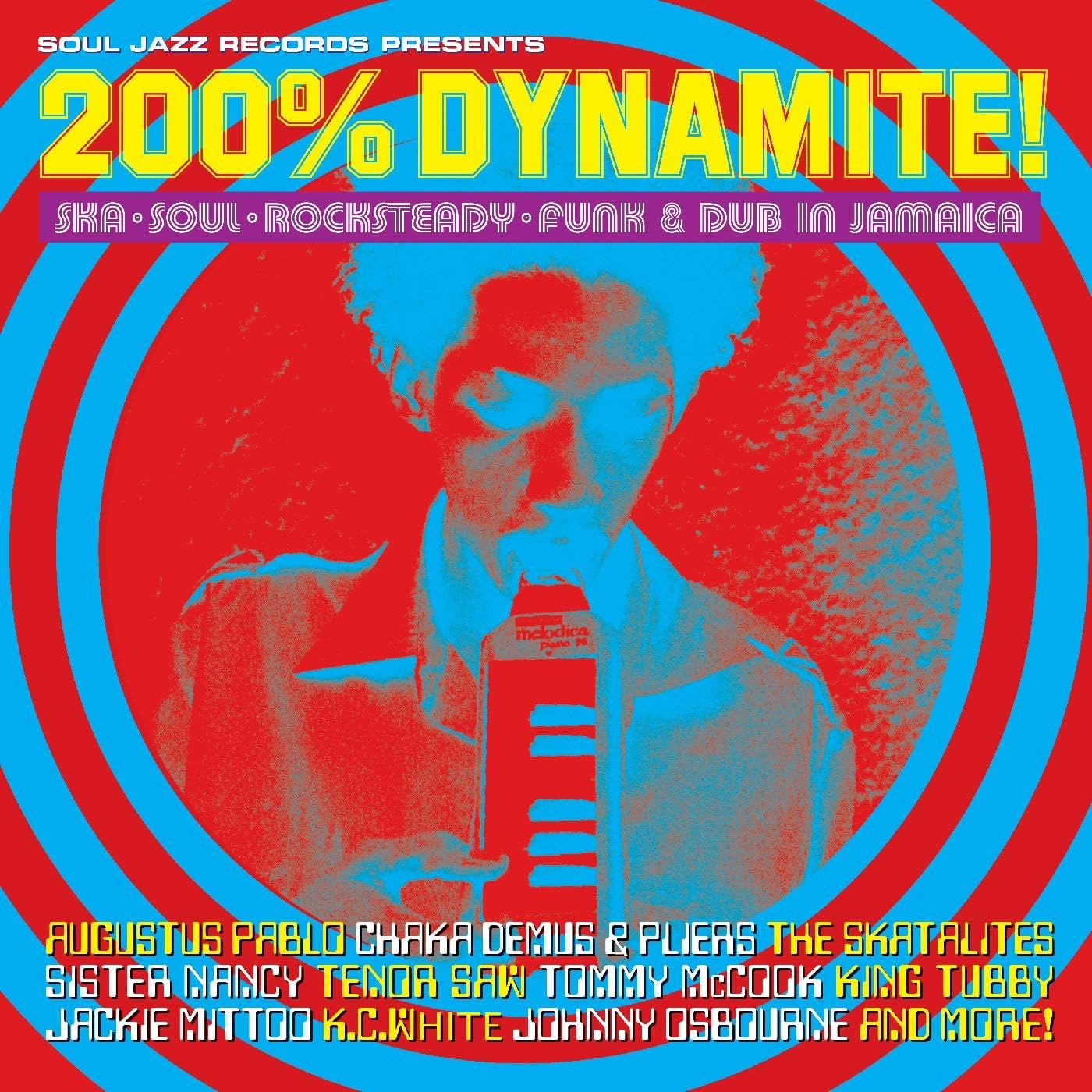 Various Artists - Soul Jazz Records Present: 200% Dynamite! Ska, Soul, Rocksteady, Funk & Dub In Jamaica