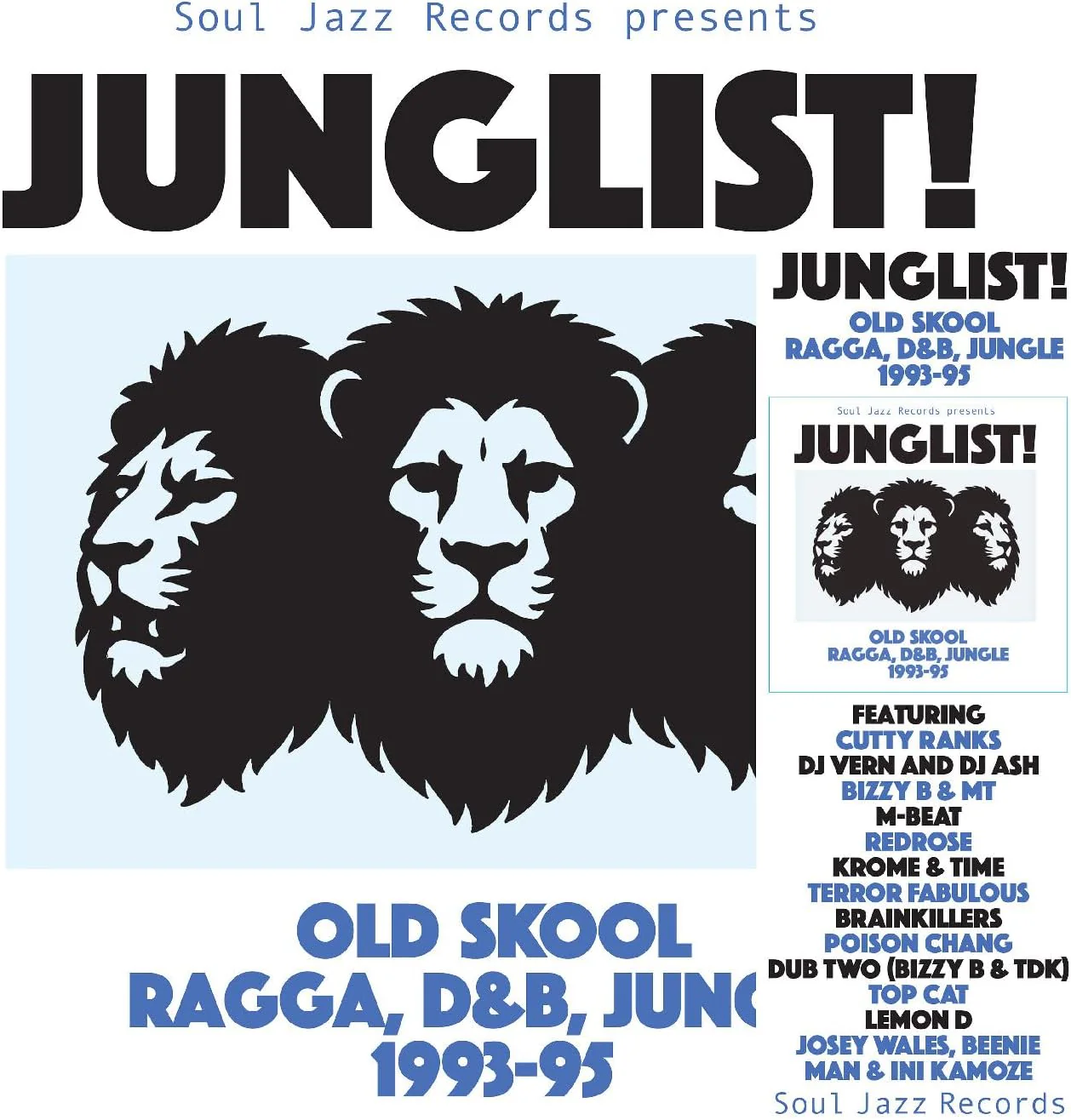 Various Artists - Soul Jazz Records Presents: JUNGLIST! Old Skool Ragga, D&B, Jungle 1993-95