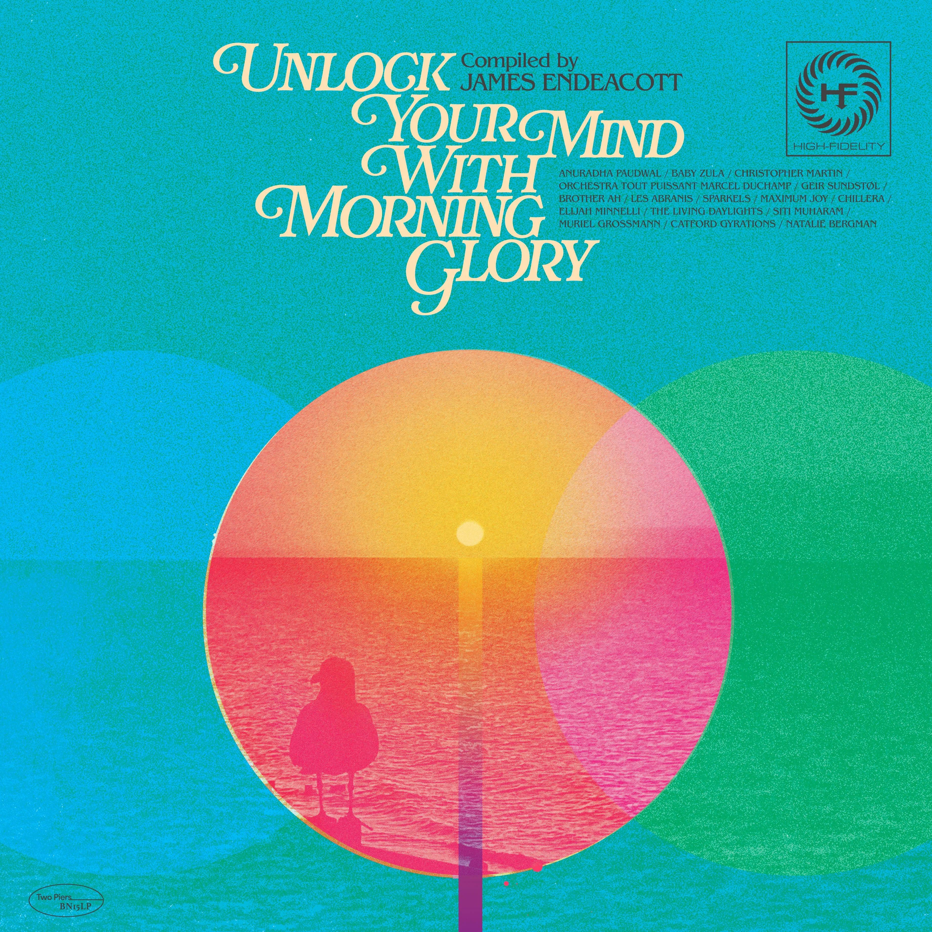 Various Artists - Unlock Your Mind With Morning Glory – Compiled by James Endeacott