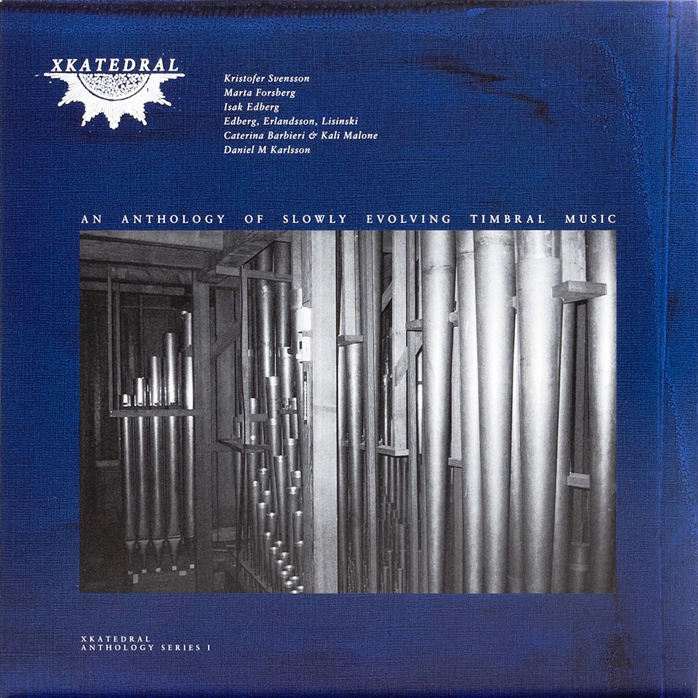 Various Artists - Xkatedral Anthology Series I