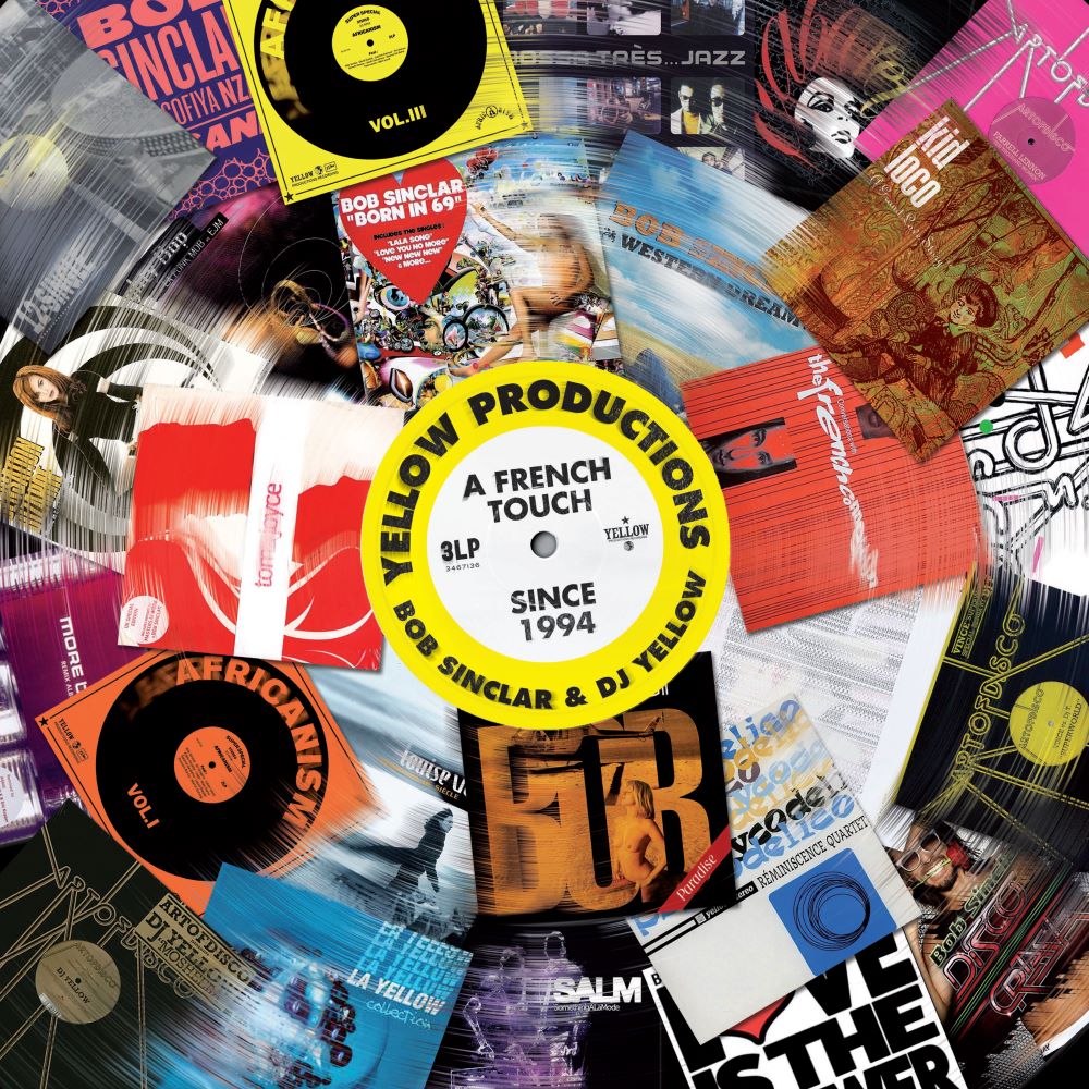 Various Artists - Yellow Productions : Bob Sinclar & DJ Yellow A French Touch Since 1994