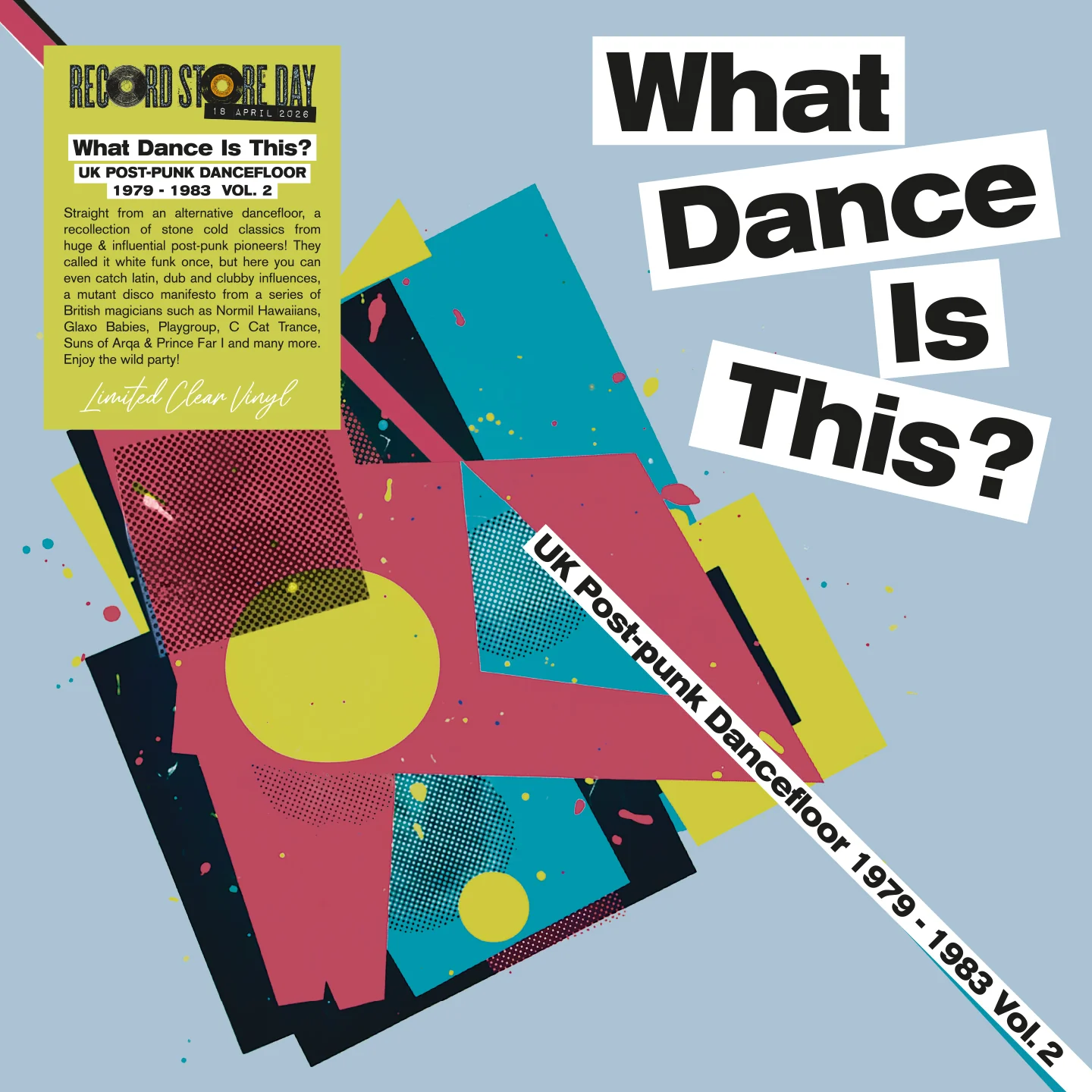 What Dance Is This? UK Post-Punk Dancefloor 1979–1983 Vol. 2 - 1LP - Clear Vinyl  [RSD 2026]